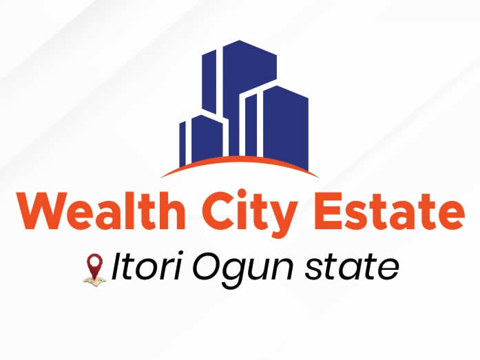 Wealth City Estate. Itori Ogun State